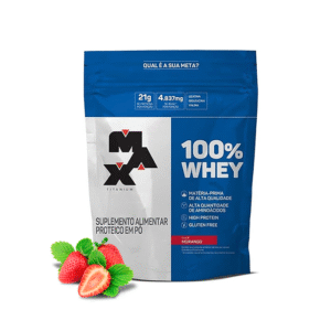100% Whey REFIL 900g  MORANGO - Max Titanium