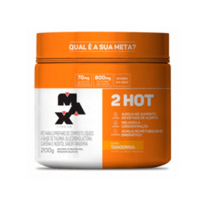 2HOT Pote 200g Tangerina - Max Titanium